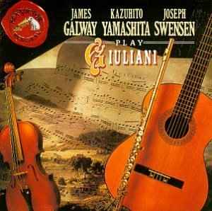 Mauro Giuliani (2) - Galway, Yamashita, Swensen Play Giuliani album cover