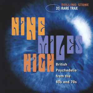 Rare Trax Vol. 33 - Nine Miles High - British Psychedelia From The 60s And 70s - Various