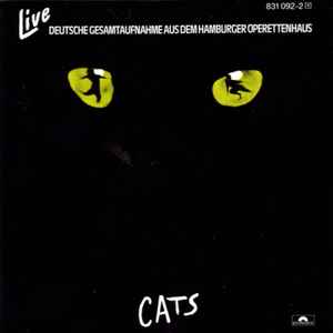 Andrew Lloyd Webber - Cats (Live) - Deutsche Gesamtaufnahme Aus Dem Hamburger Operettenhaus album cover