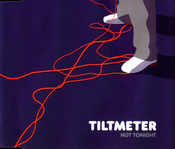descargar álbum Tiltmeter - Not Tonight