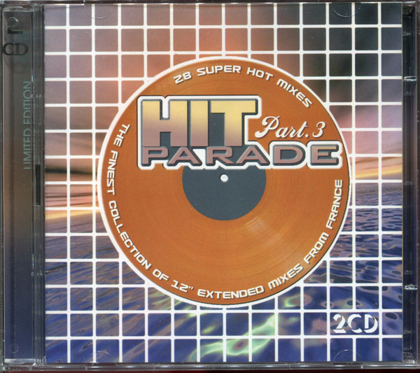 Hit Parade - 28 Super Hot Mixes - Part 3 (CD) - Discogs