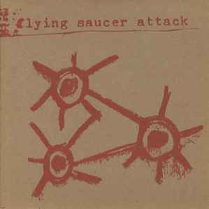 Flying Saucer Attack - Land Beyond The Sun / Everywhere Was Everything