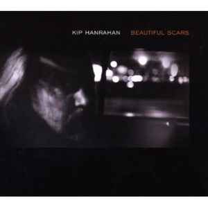 Kip Hanrahan – Coup De Tête (2008, CD) - Discogs