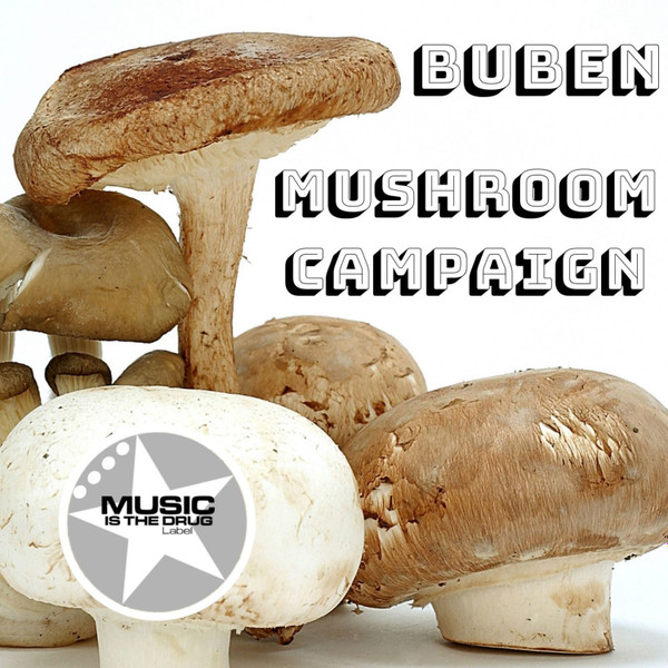 baixar álbum Buben - Mushroom Campaign