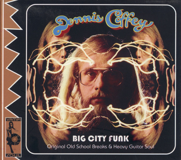 Dennis Coffey – Big City Funk (Original Old School Breaks & Heavy 