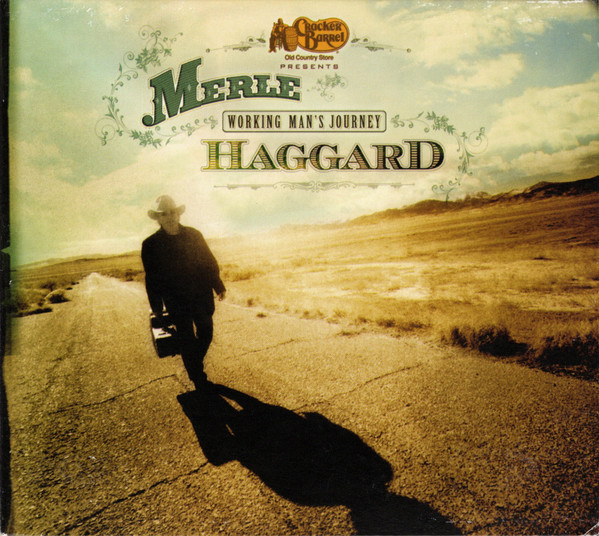 Merle Haggard – Working Man's Journey (2007, CD) - Discogs