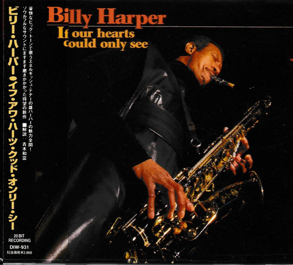 Billy Harper – If Our Hearts Could Only See (1997, Gatefold 