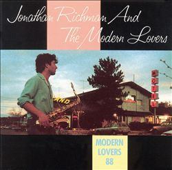 Jonathan Richman And The Modern Lovers – Modern Lovers 88 (2022