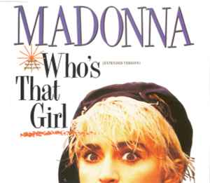 Madonna - Who's That Girl (Extended Version)