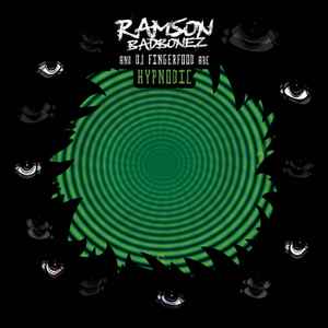 Hypnodic - Ramson Badbones & DJ Fingerfood
