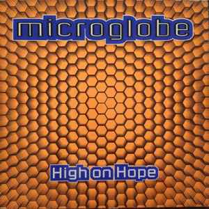 Microglobe - High On Hope album cover