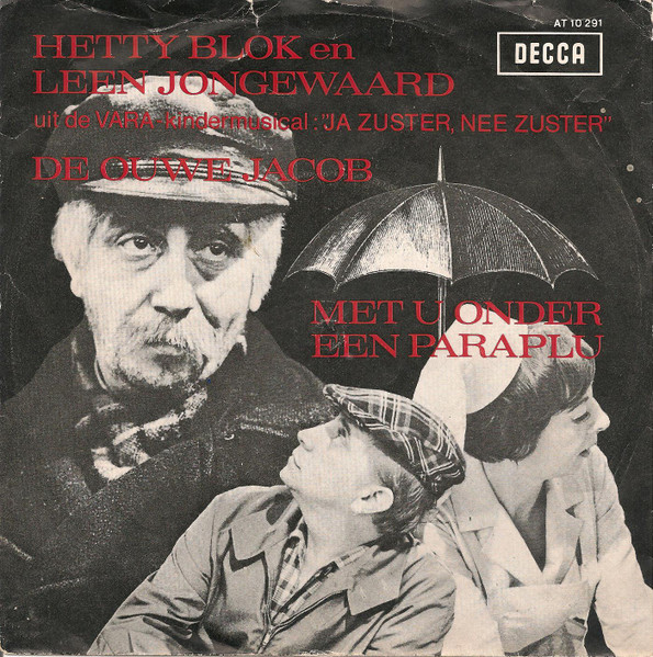 Maak plaats Eerste wassen Hetty Blok En Leen Jongewaard – De Ouwe Jacob / Met U Onder Een Paraplu  (1967, Vinyl) - Discogs