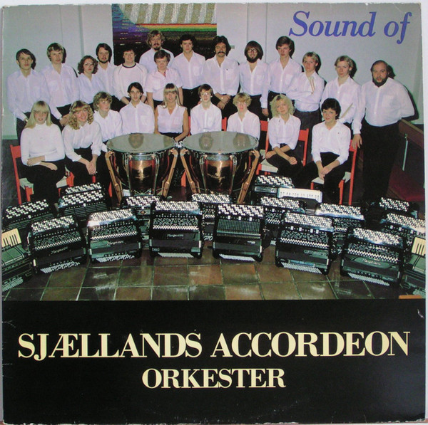 baixar álbum Sjællands Accordeon Orkester - Sound Of Sjællands Accordeon Orkester