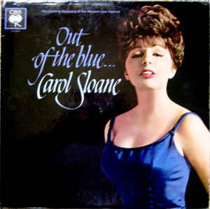 Carol Sloane - Out Of The Blue | Releases | Discogs