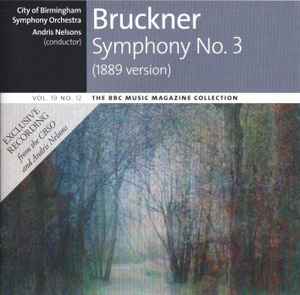 Anton Bruckner - Symphony No. 3 In D Minor (1889 Version)