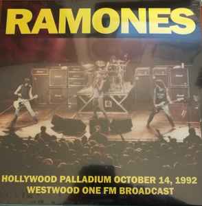 Ramones - Hollywood Palladium October 14, 1992 Westwood One FM Broadcast album cover