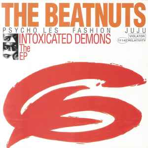 Intoxicated Demons The EP - The Beatnuts