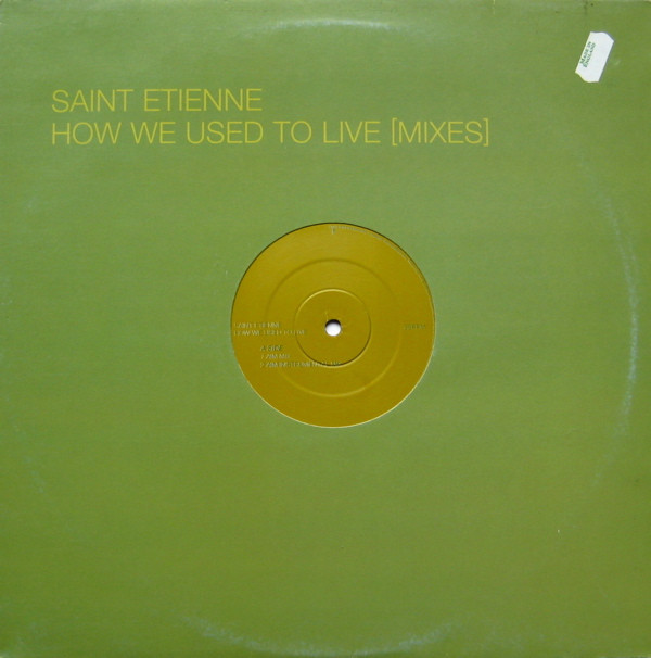 ladda ner album Saint Etienne - How We Used To Live Mixes