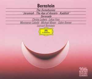 Leonard Bernstein - The Symphonies: "Jeremiah - The Age Of Anxiety - Kaddish" / Serenade album cover
