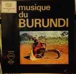 Various - Musique Du Burundi | Releases | Discogs