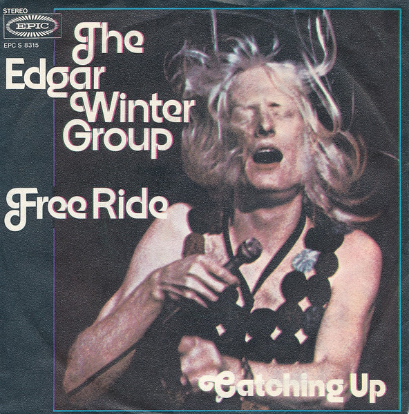 The Edgar Winter Group – Free Ride / Catching Up (1972, Vinyl 