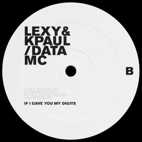 lataa albumi Lexy & KPaul Data MC - If I Gave You My Digits