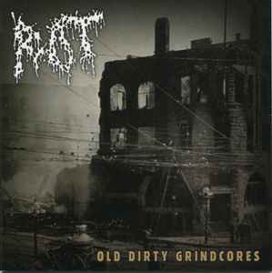 Rot - Old Dirty Grindcores