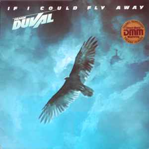 If I Could Fly Away - Frank Duval