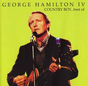 George Hamilton IV - Country Boy...Best Of album cover