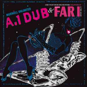 A.1 Dub / Cry Tuff Dub Encounter Chapter IV - Morwell Unlimited / Prince Far I & The Arabs