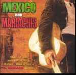 Cover of Mexico And Mariachis (Music From And Inspired By Robert Rodriguez's El Mariachi Trilogy), 2005, Hybrid