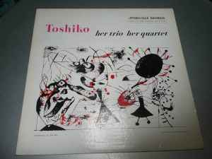 Toshiko Akiyoshi - Her Trio, Her Quartet album cover