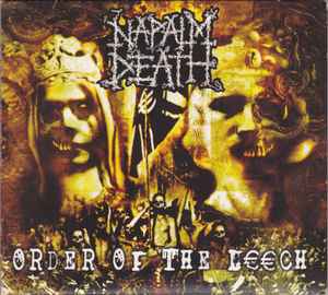 Order Of The Leech - Napalm Death