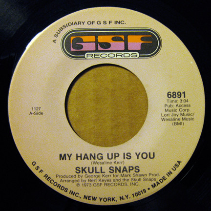 Skull Snaps - My Hang Up Is You / It's A New Day | Releases | Discogs