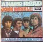 John Mayall And The Bluesbreakers - A Hard Road | Releases | Discogs