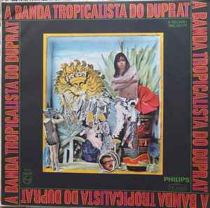 Rogério Duprat - A Banda Tropicalista Do Duprat album cover