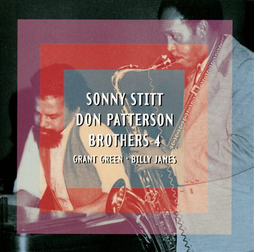 Sonny Stitt / Don Patterson – Brothers - 4 (2001, CD) - Discogs