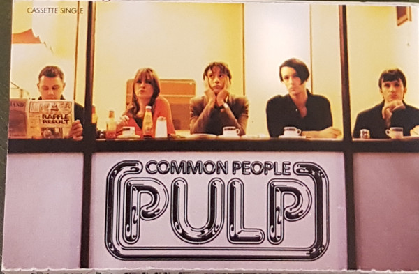 Pulp – Common People (1995, Cassette) - Discogs