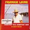 Frankie Laine - Somethin' Old, Somethin' New