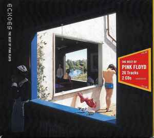 Pink Floyd - Echoes (The Best Of Pink Floyd)