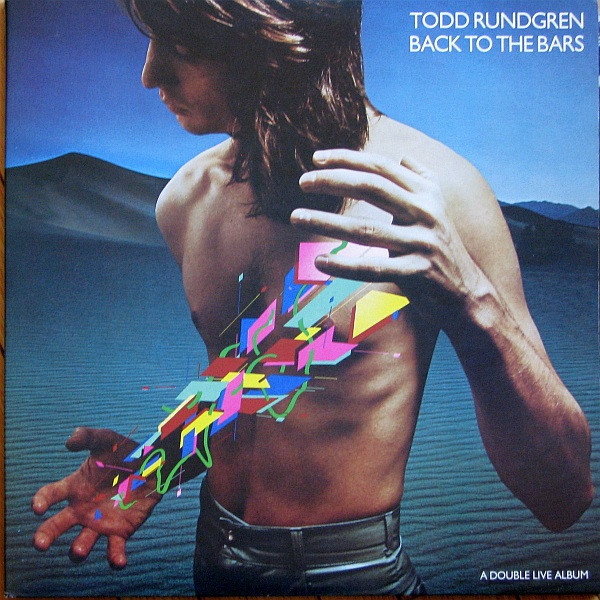 Todd Rundgren – Back To The Bars (1978, Vinyl) - Discogs