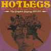 Hotlegs - You Didn't Like It Because You Didn't Think Of It: The Complete Sessions 1970-1971 