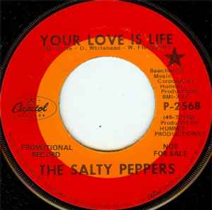The Salty Peppers - Your Love Is Life / Uh Huh Yeah album cover