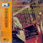Cover of Traditionalism Revisited, 1973-04-10, Vinyl