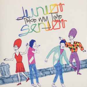 Junior Senior – Take My Time (2005, CD) -