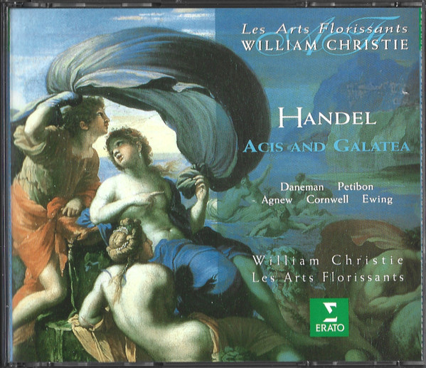 Handel - Les Arts Florissants, William Christie – Acis And Galatea ...