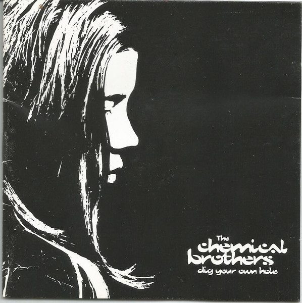 The Chemical Brothers - Dig Your Own Hole | Releases | Discogs