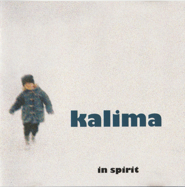 Kalima - In Spirit UK盤 CD Kin Records - KIN001CD カリマ 2001年 Swamp Children, A Certain Ratio
