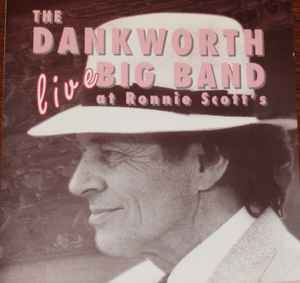The John Dankworth Orchestra - Live At Ronnie Scott's album cover