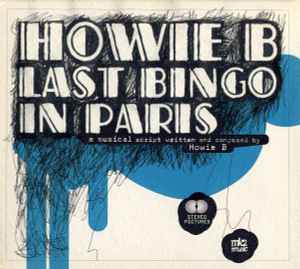 Howie B. – Down With The Dawn (2014, CD) - Discogs